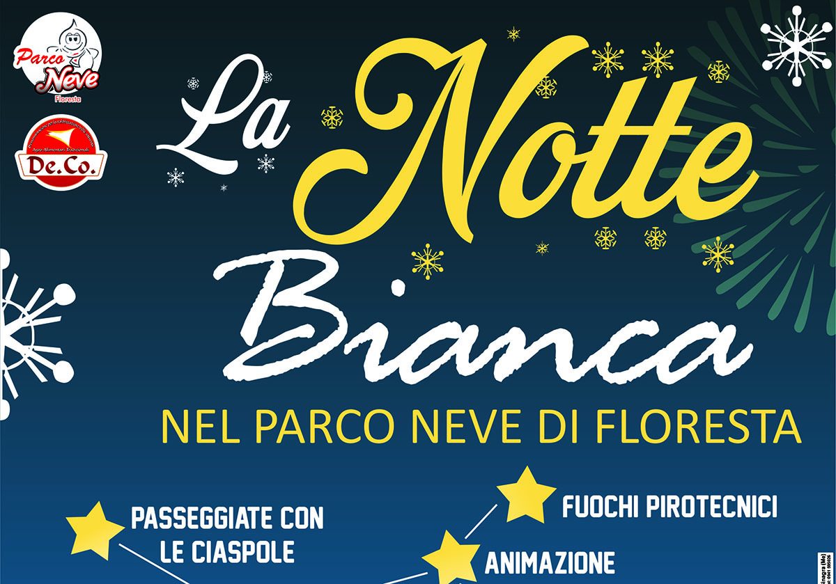 Floresta, sabato al Parco neve c'è la Notte Bianca - Oggi Milazzo ... - OggiMilazzo.it (Blog)